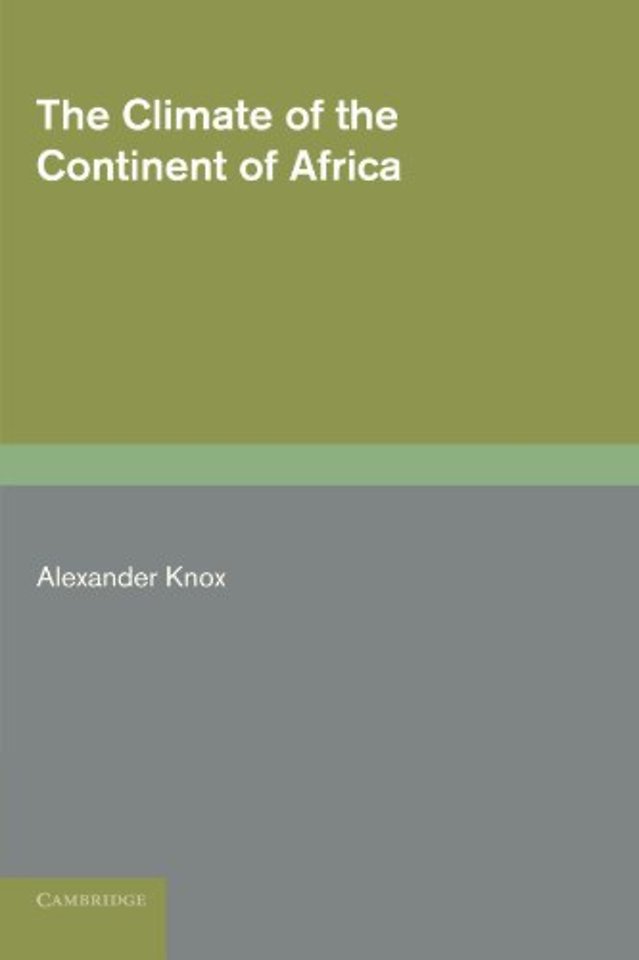 The Climate of the Continent of Africa
