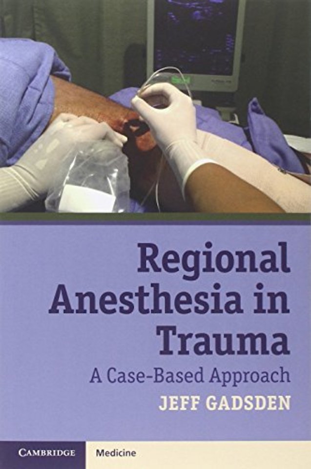 Regional Anesthesia in Trauma