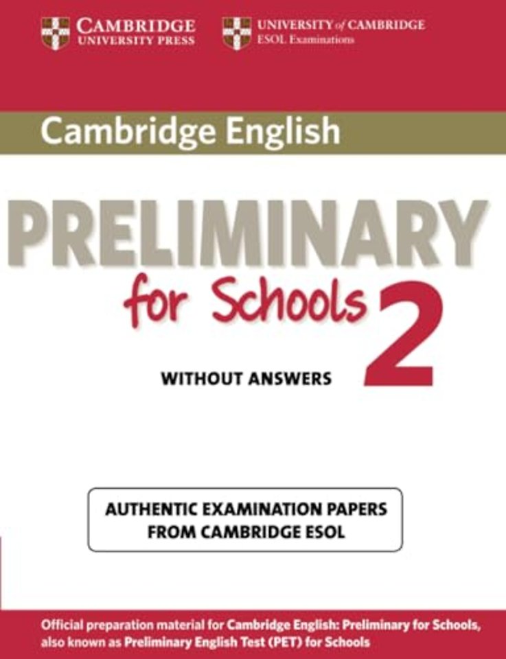 Cambridge English Preliminary for Schools 2 Student's Book without Answers