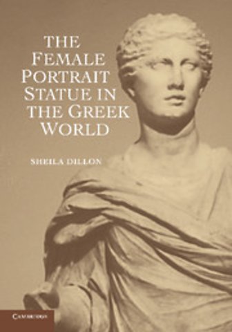The Female Portrait Statue in the Greek World