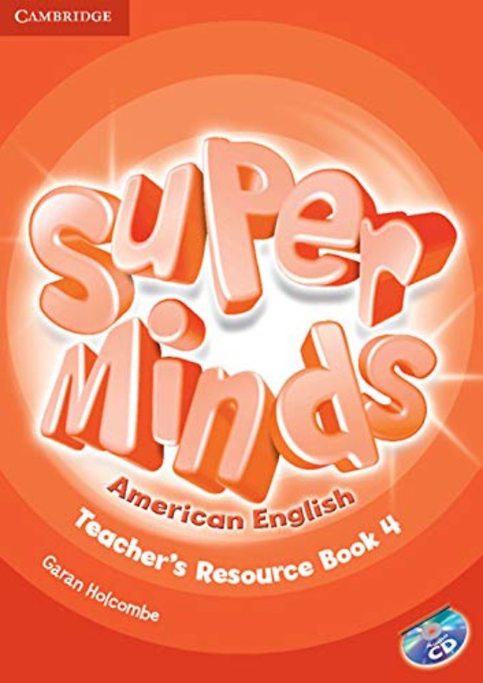 Super Minds American English Level 4 Teacher's Resource Book with Audio CD