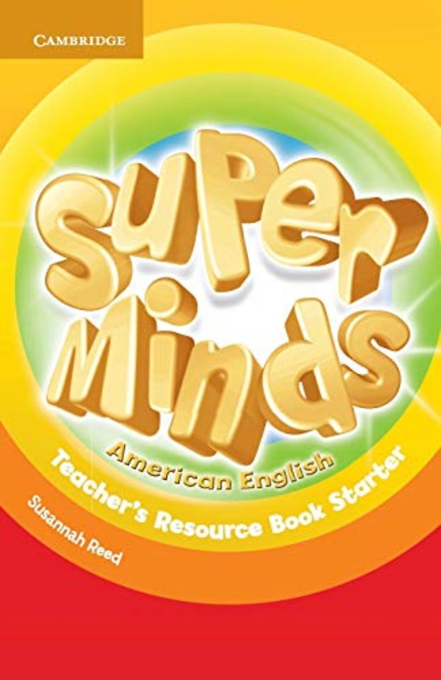 Super Minds American English Starter Teacher's Resource Book