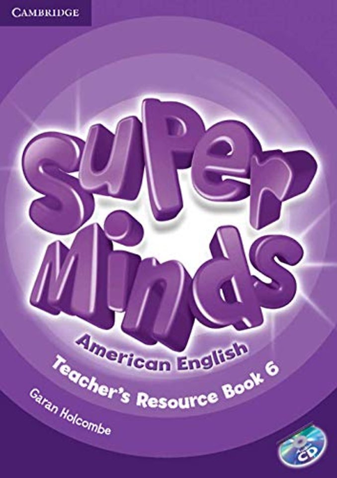 Super Minds American English Level 6 Teacher's Resource Book with Audio CD