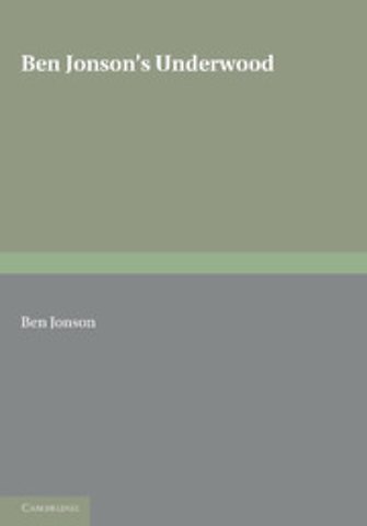 Ben Jonson's Underwoods