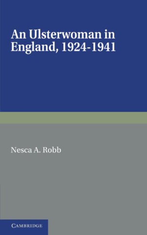 An Ulsterwoman in England 1924–1941