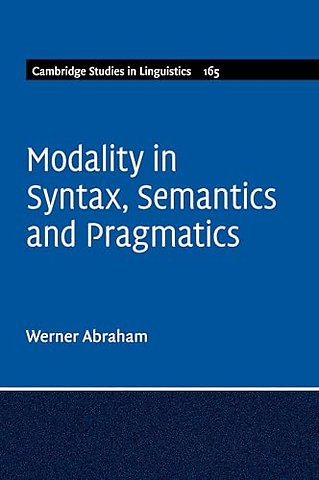 Modality in Syntax, Semantics and Pragmatics