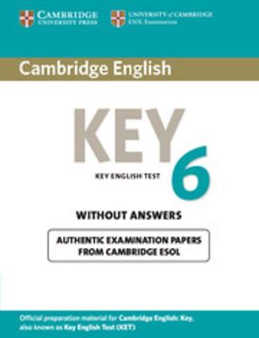 Cambridge English Key 6 Student's Book without Answers