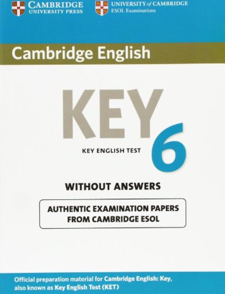 Cambridge English Key 6 Student's Book without Answers