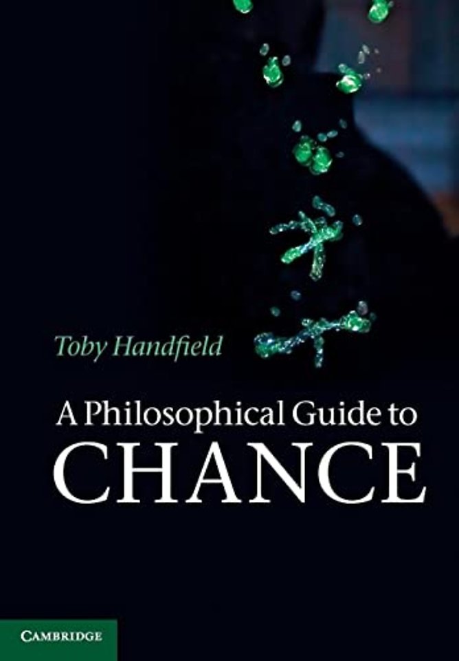 A Philosophical Guide to Chance
