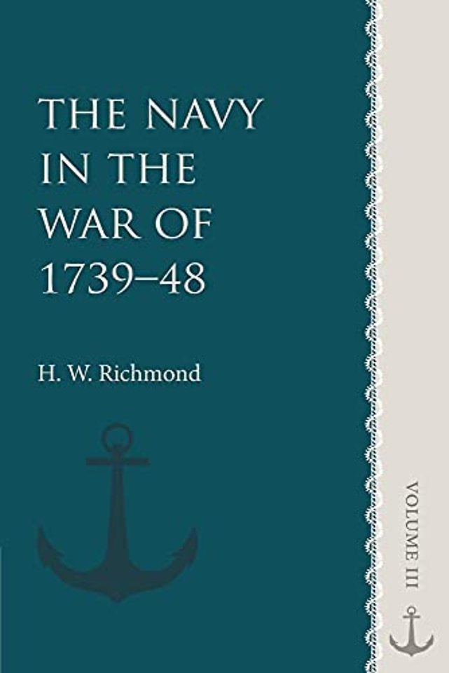The Navy in the War of 1739–48: Volume 3