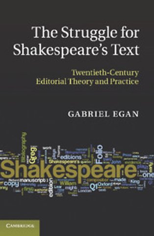 The Struggle for Shakespeare's Text