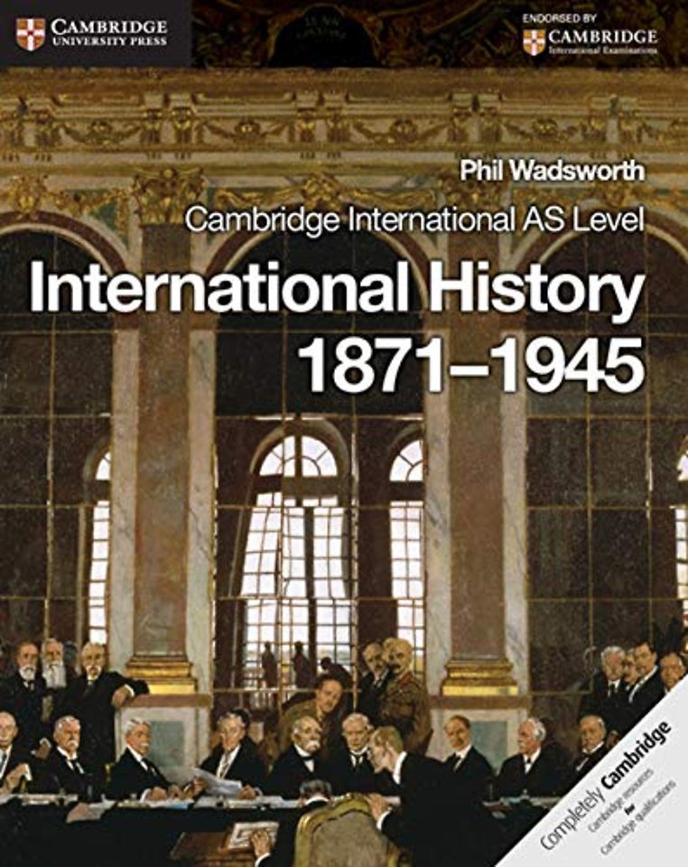 Cambridge International AS Level International History 1871–1945 Coursebook