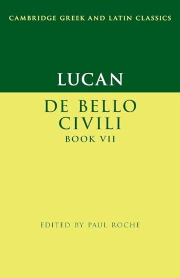 Lucan: De Bello Ciuili Book VII