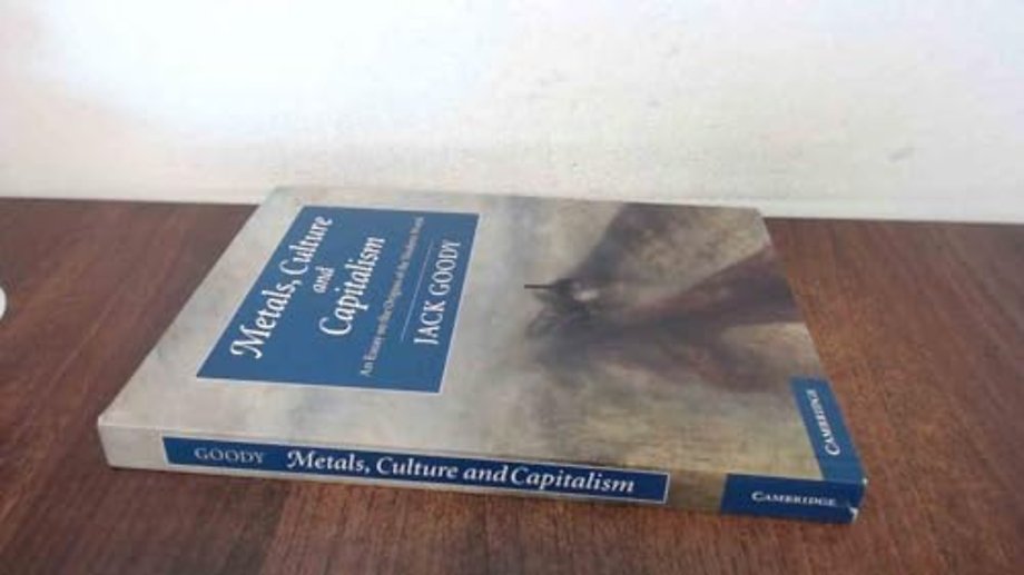Metals, Culture and Capitalism