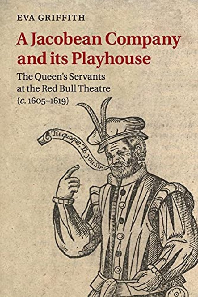 A Jacobean Company and its Playhouse