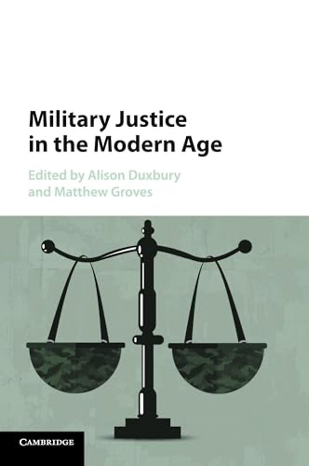 Military Justice in the Modern Age