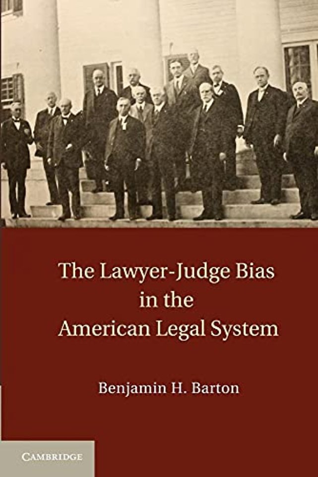 The Lawyer-Judge Bias in the American Legal System
