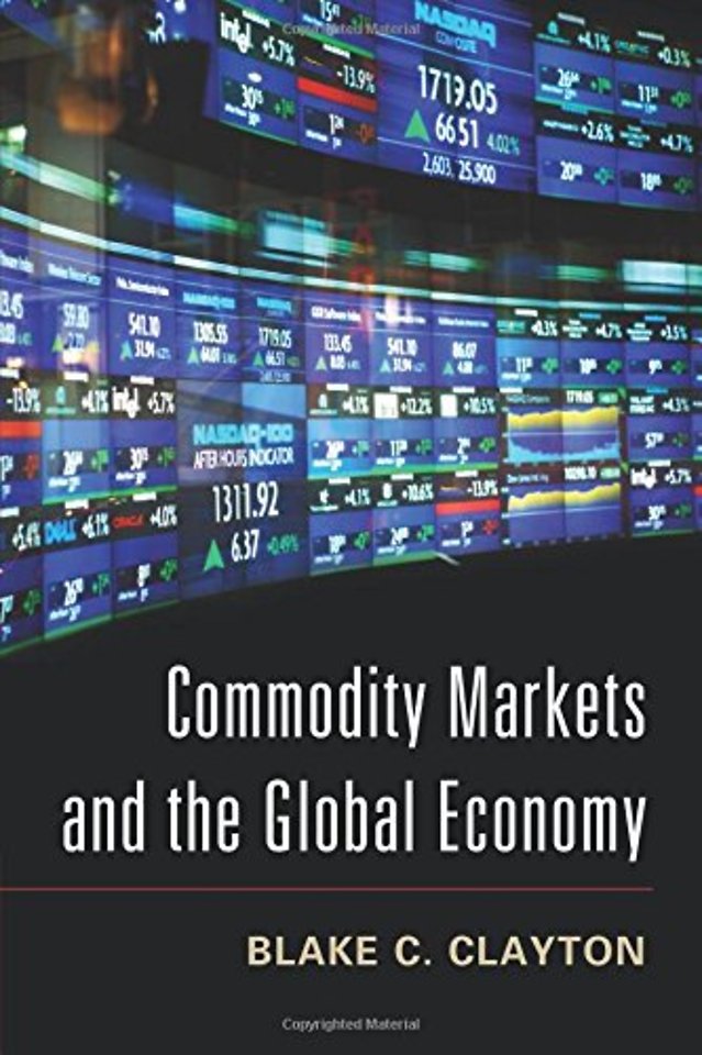 Commodity Markets and the Global Economy