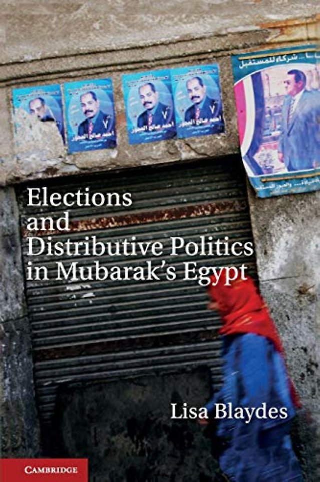 Elections and Distributive Politics in Mubarak’s Egypt