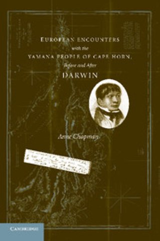 European Encounters with the Yamana People of Cape Horn, before and after Darwin