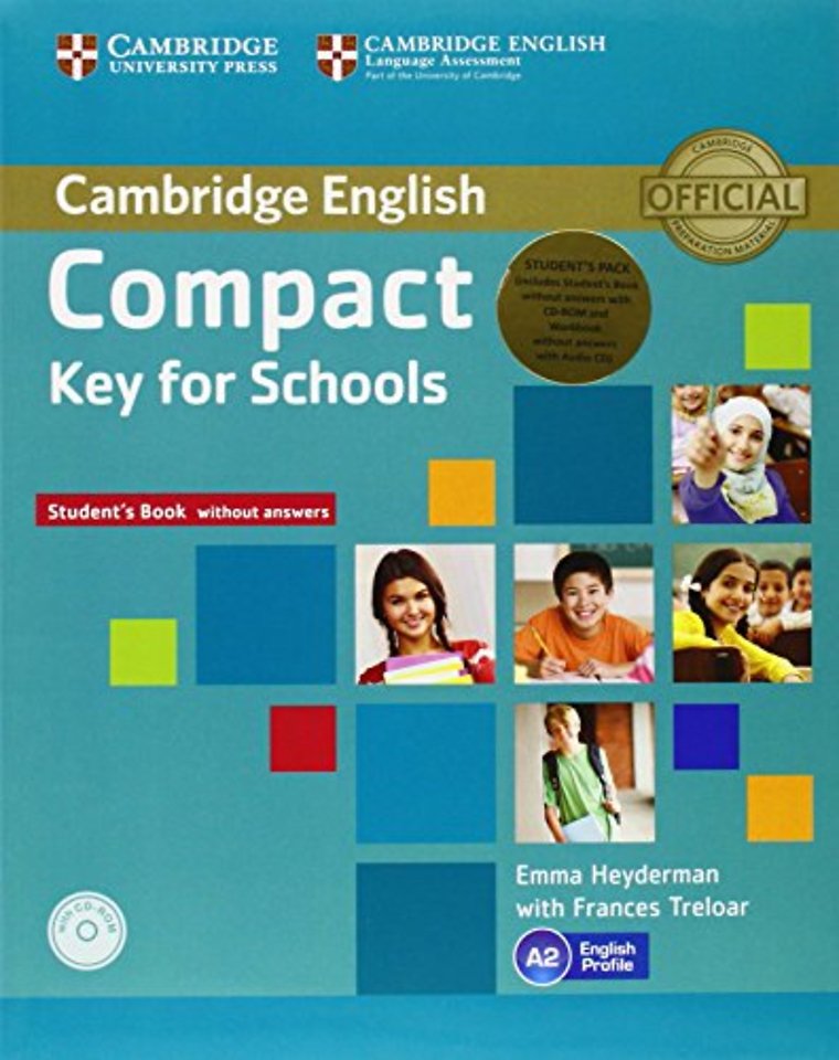 Compact Key for Schools Student's Pack Student's Book without Answers with CD-ROM, Workbook without Answers with Audio CD