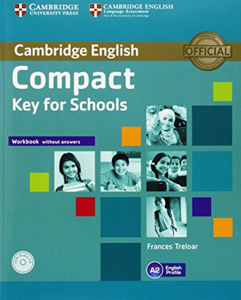 Compact Key for Schools Workbook without Answers with Audio CD
