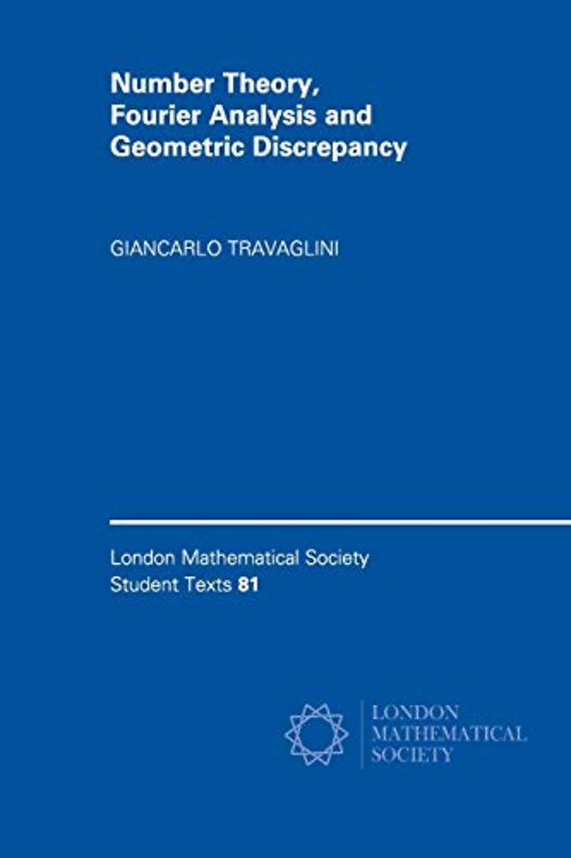Number Theory, Fourier Analysis and Geometric Discrepancy