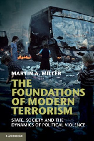 The Foundations of Modern Terrorism