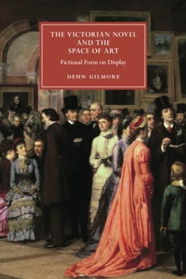 The Victorian Novel and the Space of Art