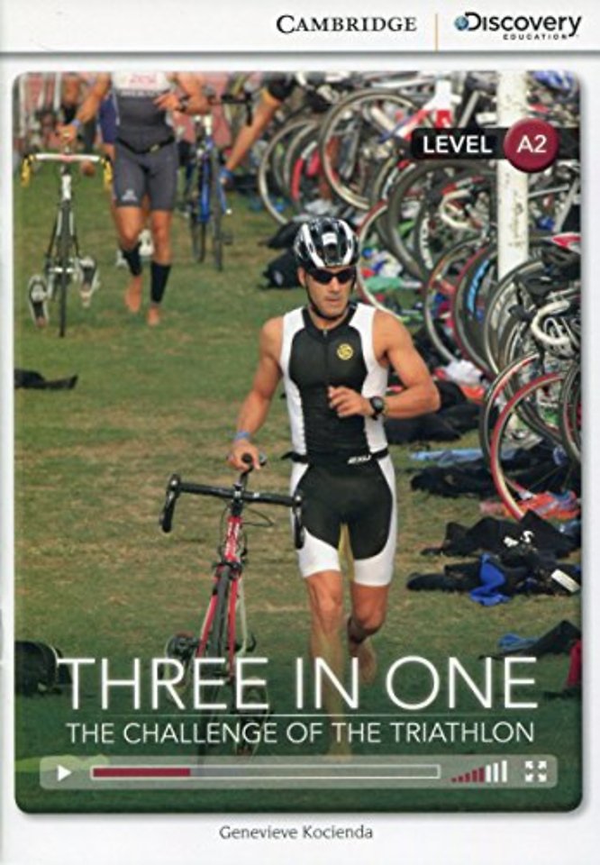 Three in One: The Challenge of the Triathlon Low Intermediate Book with Online Access