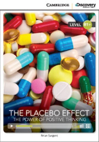 The Placebo Effect: The Power of Positive Thinking Intermediate Book with Online Access