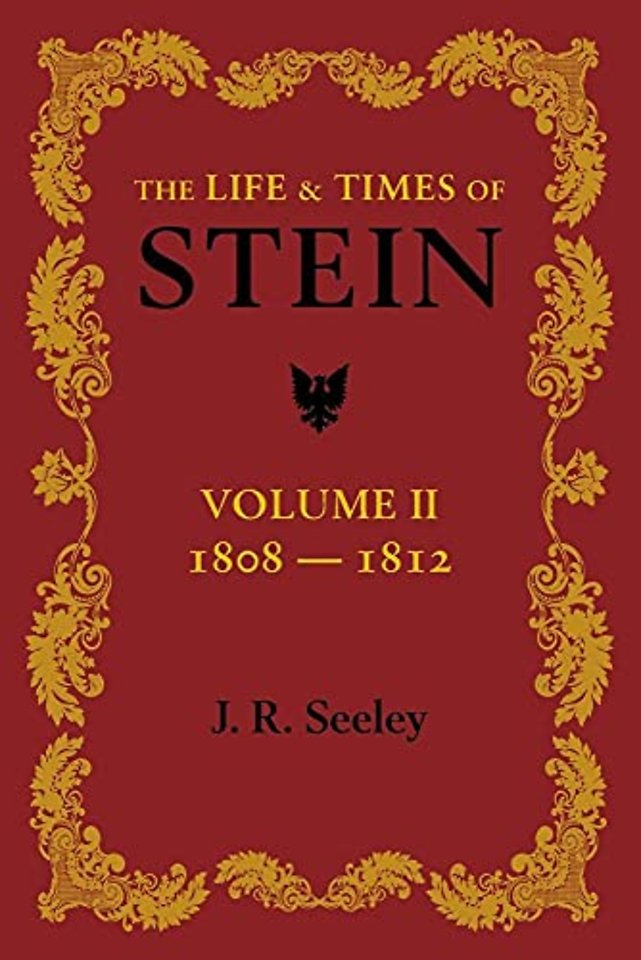 The Life and Times of Stein: Volume 2