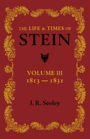 The Life and Times of Stein: Volume 3