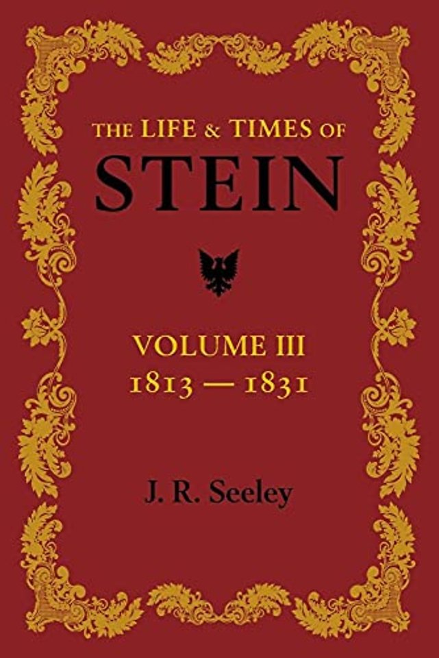 The Life and Times of Stein: Volume 3