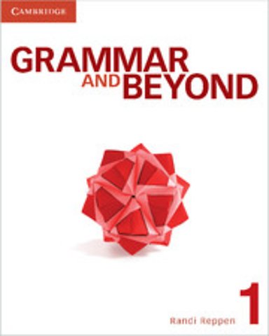 Grammar and Beyond Level 1 Student's Book and Class Audio CD Pack