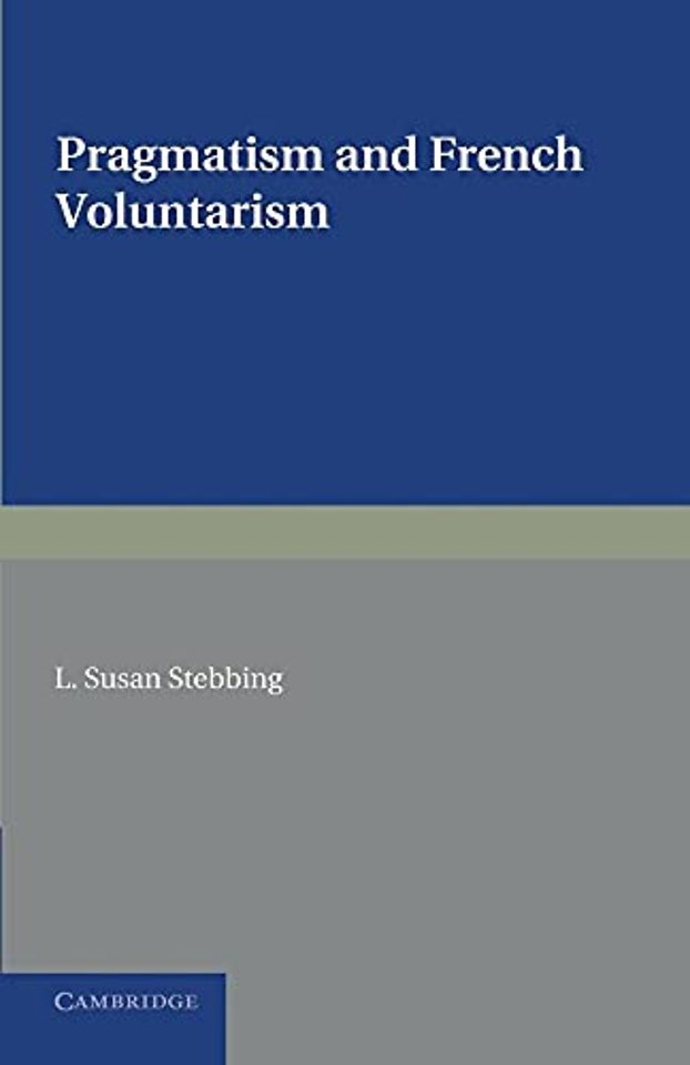 Pragmatism and French Voluntarism