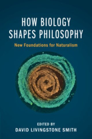 How Biology Shapes Philosophy