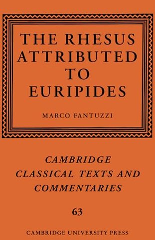The Rhesus Attributed to Euripides