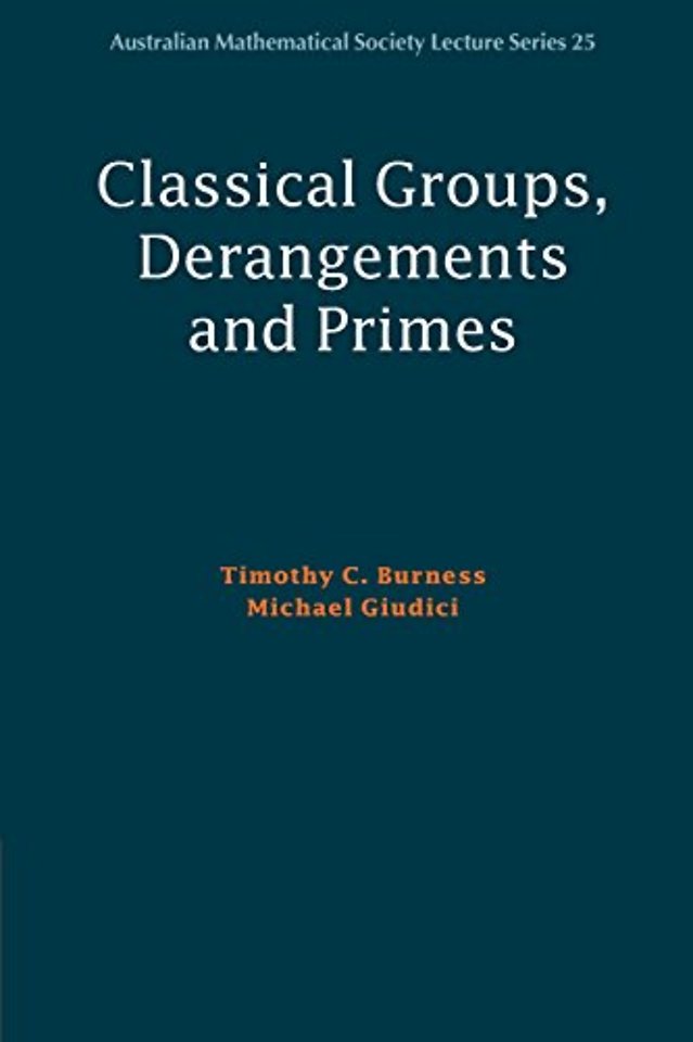 Classical Groups, Derangements and Primes