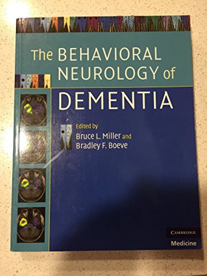 The Behavioral Neurology of Dementia