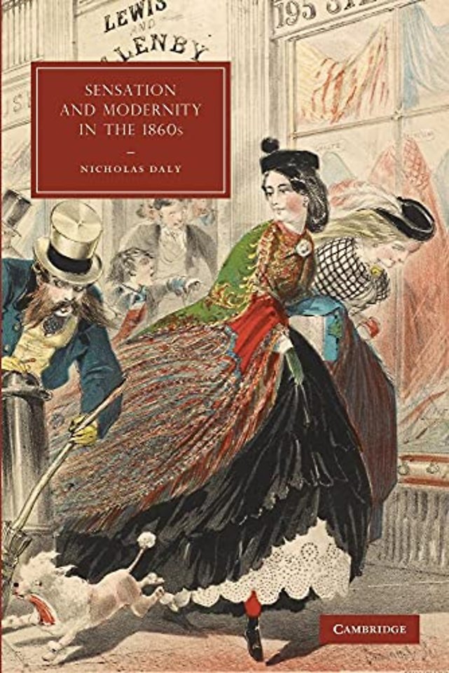 Sensation and Modernity in the 1860s