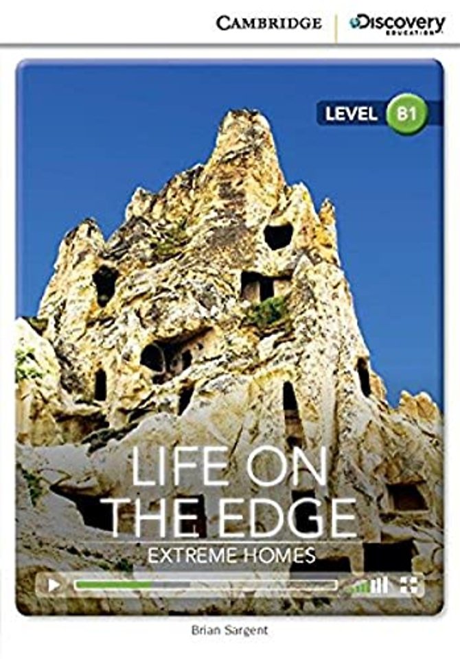 Life on the Edge: Extreme Homes Intermediate Book with Online Access