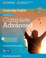Complete Advanced Student's Book without Answers with CD-ROM Complete Advanced Student's Book without Answers with CD-ROM