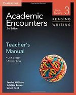 Academic Encounters Level 3 Teacher's Manual Reading and Writing Academic Encounters Level 3 Teacher's Manual Reading and Writing