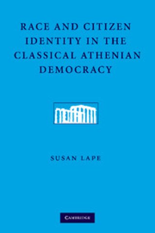 Race and Citizen Identity in the Classical Athenian Democracy