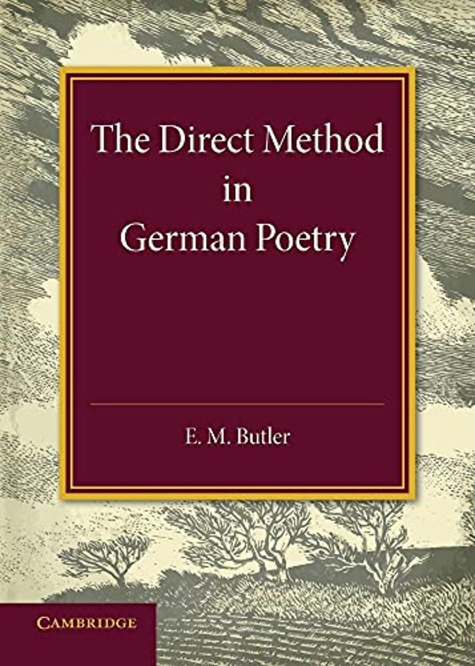 The Direct Method in German Poetry
