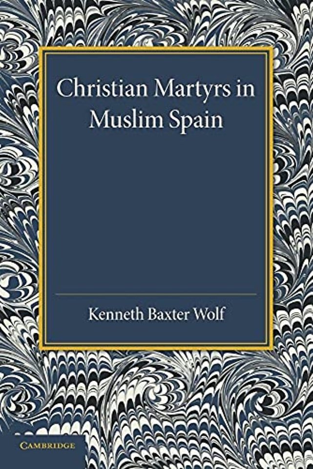 Christian Martyrs in Muslim Spain