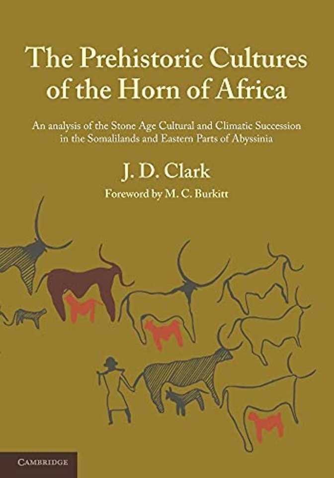 The Prehistoric Cultures of the Horn of Africa