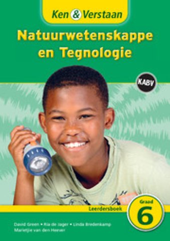 Ken & Verstaan Natuurwetenskappe en Tegnologie Leerdersboek Graad 6
