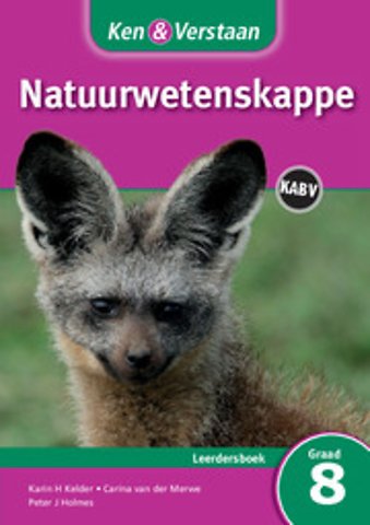 Ken & Verstaan Natuurwetenskappe Leerdersboek Graad 8